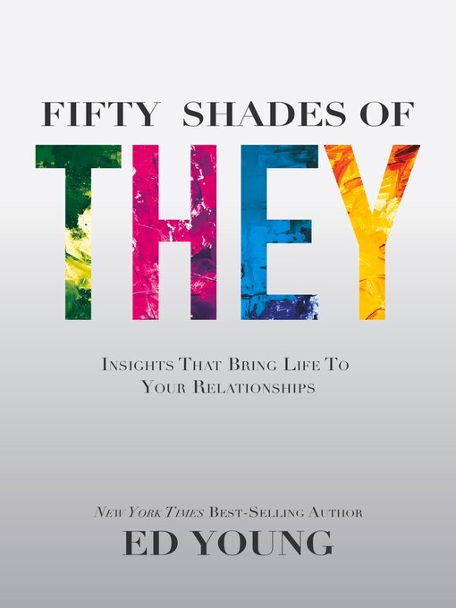 Title details for Fifty Shades of They by Ed Young - Available